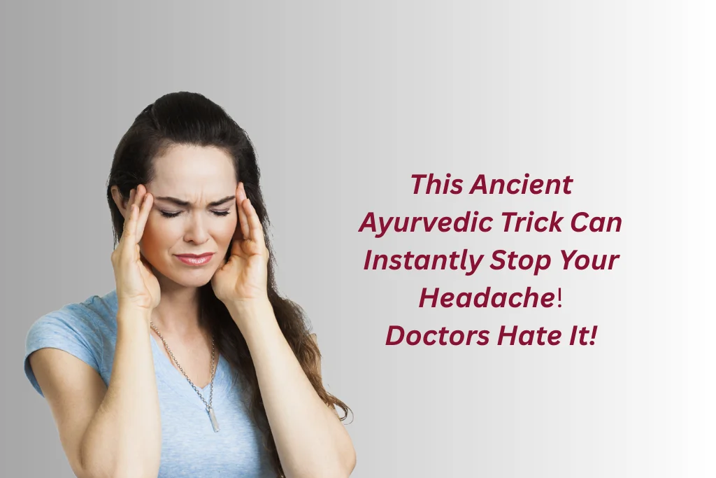 Ayurvedic Remedy for Headache